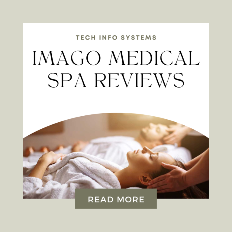 Imago Medical Spa Reviews: Unveiling the Path to Self-Care Bliss
