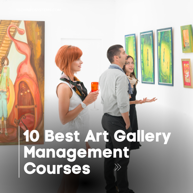 10 Best Art Gallery Management Courses: Your Path to Art Gallery Mastery!