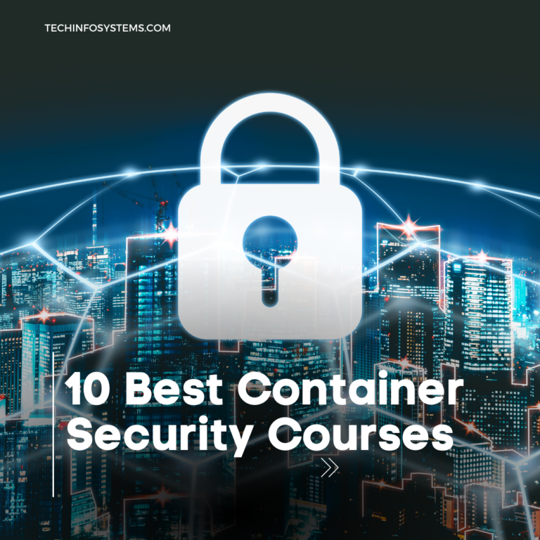 10 Best Container Security Courses: Expert Tips and Tricks!