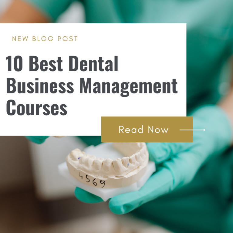 10 Best Dental Business Management Courses: Transform Your Practice!
