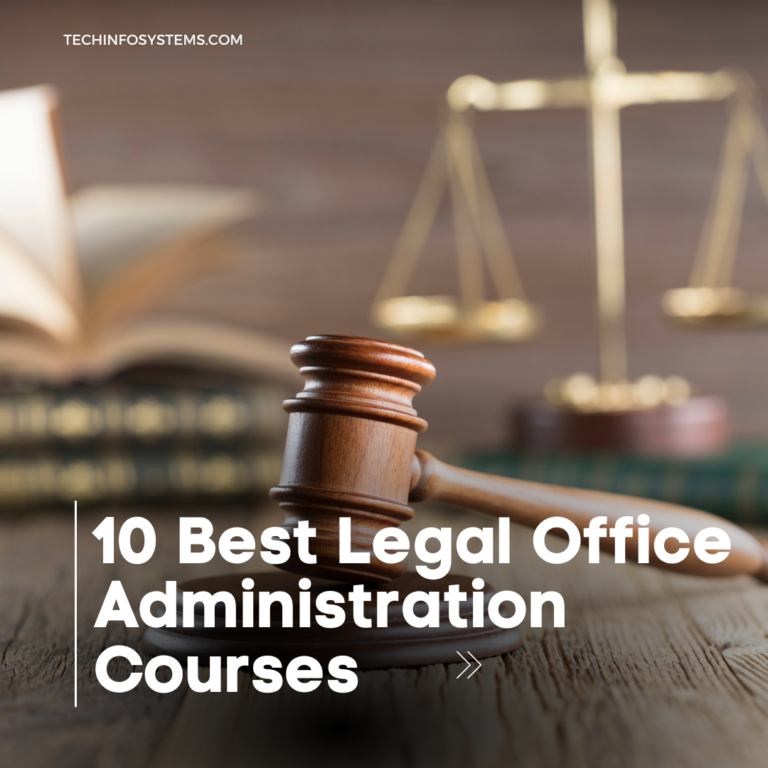 10 Best Legal Office Administration Courses: Empower Your Legal Journey!