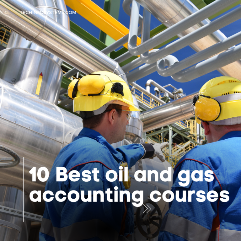 10 Best oil and gas accounting courses: Fuel Your Career!