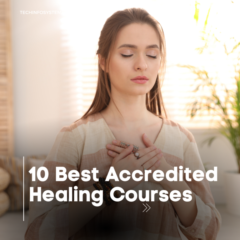 10 Best Accredited Healing Courses: Holistic Healing Unveiled!