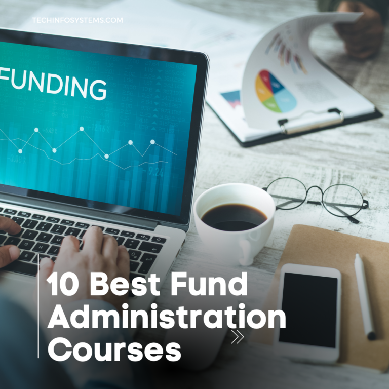 10 Best Fund Administration Courses: Mastering Fund Administration!