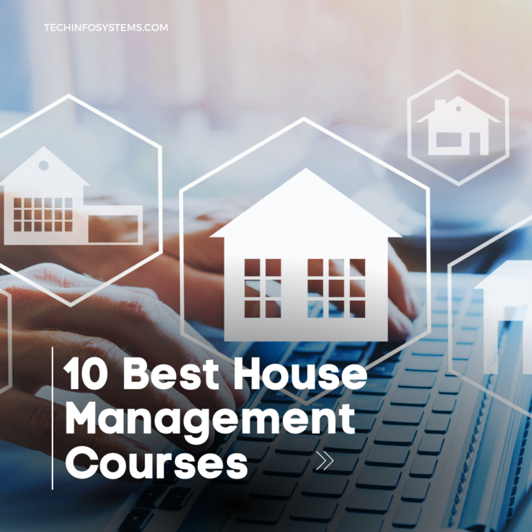 10 Best House Management Courses: Efficient House Management Strategies!