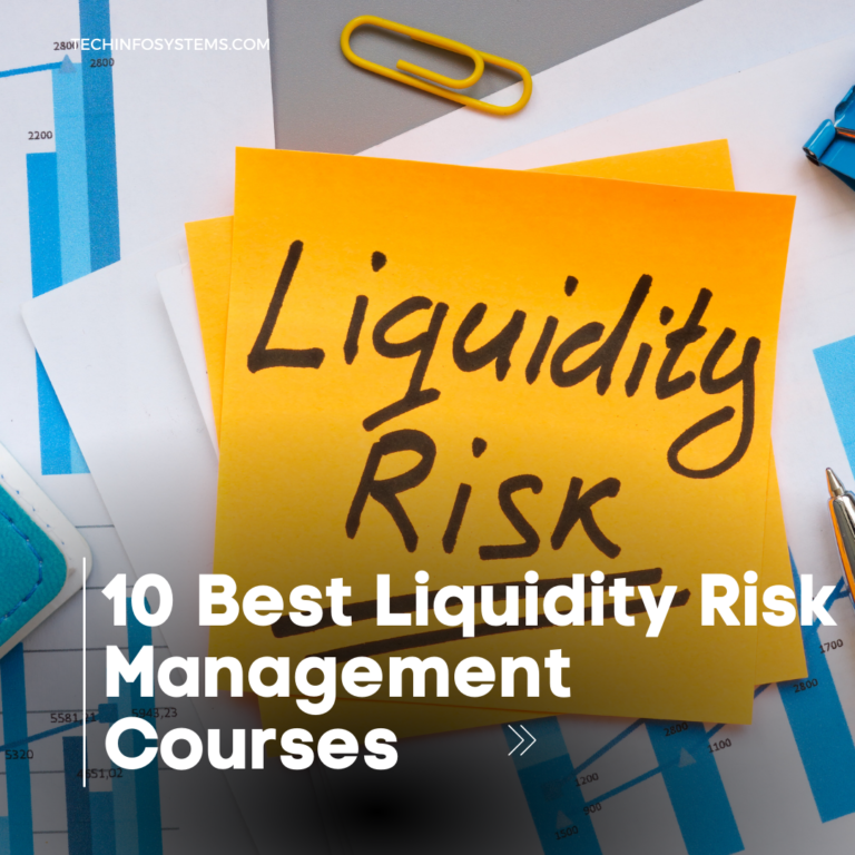 10 Best Liquidity Risk Management Courses: Mastering Liquidity Risk Management!