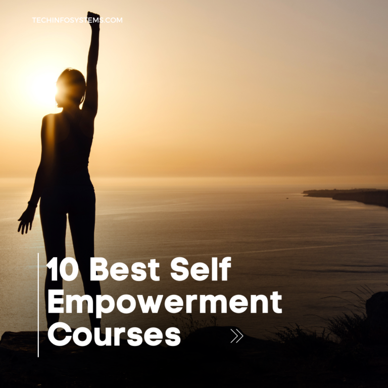10 Best Self Empowerment Courses: Unleash Your Inner Strength!