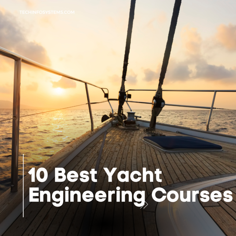 10 Best Yacht Engineering Courses: Mastering Yacht Engineering!