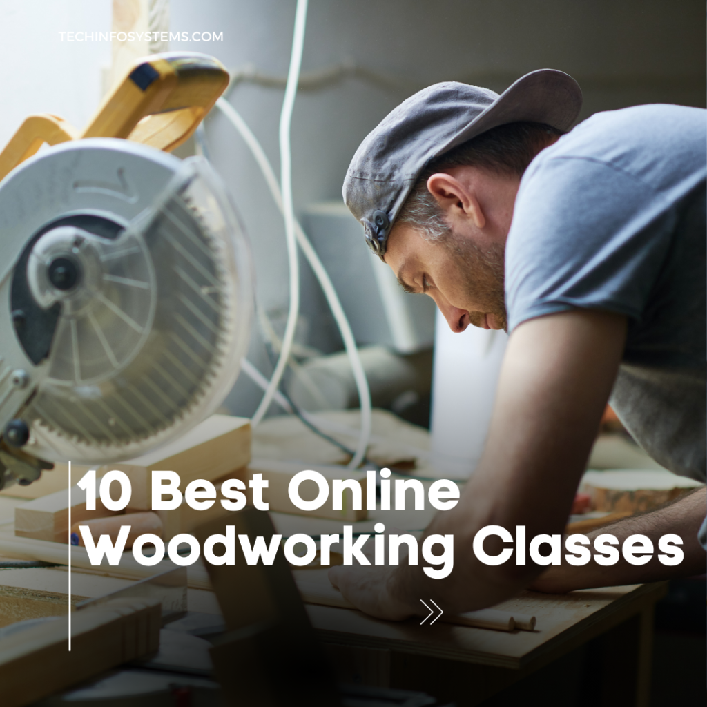 10 Best Online Woodworking Classes