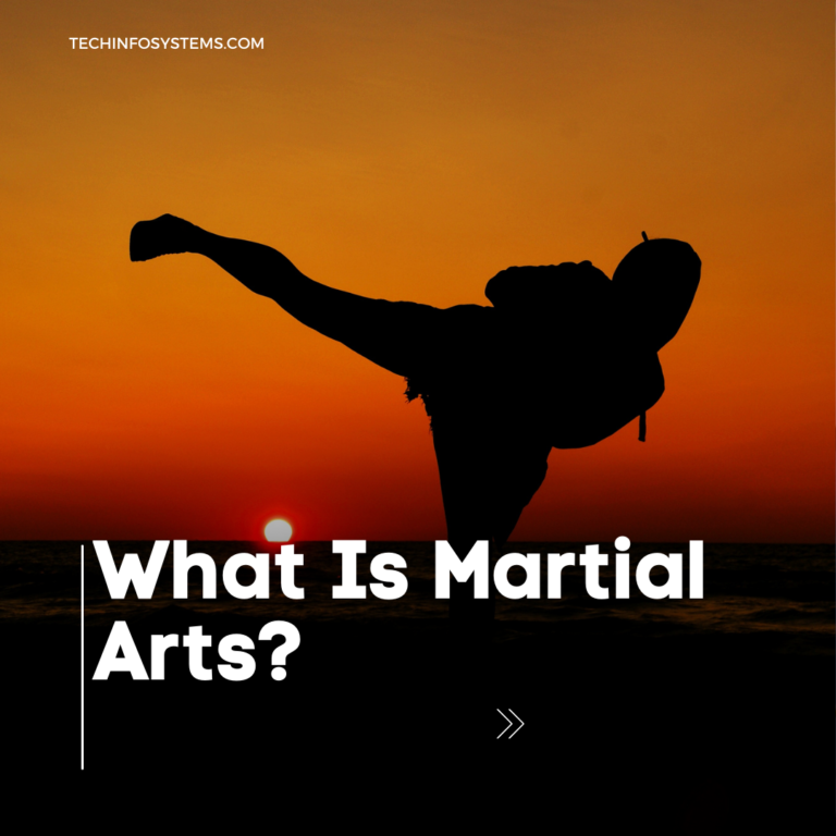 What Is Martial Arts?