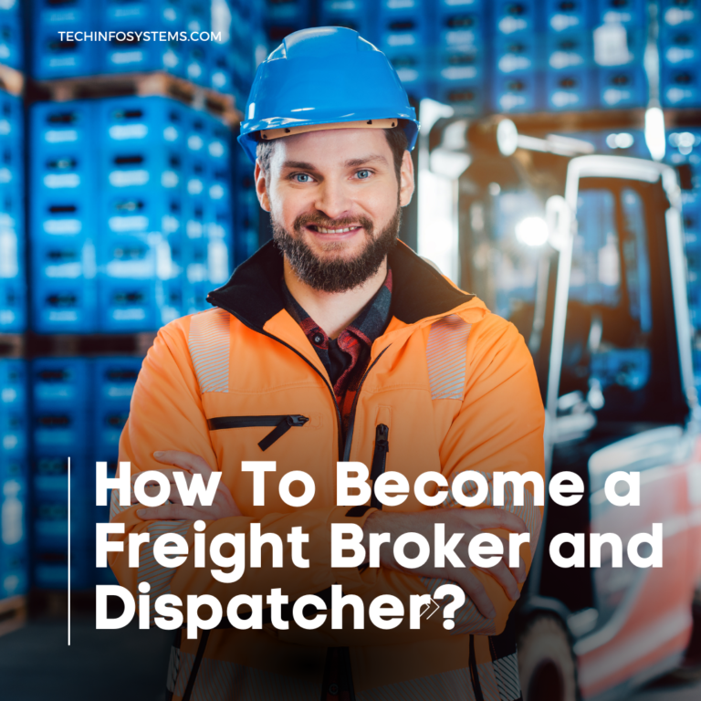 how to become a freight broker and dispatcher?